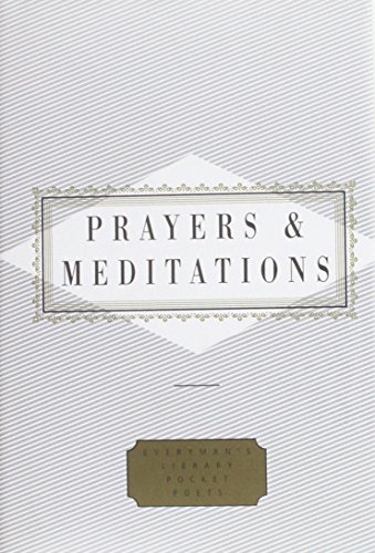 Beispielbild fr Prayers And Meditations (Everyman's Library POCKET POETS) zum Verkauf von WorldofBooks