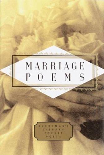 Beispielbild fr Marriage Poems (Everyman's Library POCKET POETS) zum Verkauf von WorldofBooks