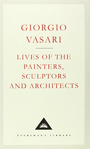 Imagen de archivo de Lives Of The Painters, Sculptors And Architects Volume 1 (Everyman's Library CLASSICS) a la venta por WorldofBooks