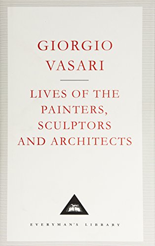 Beispielbild fr Lives Of The Painters, Sculptors And Architects Volume 2 (Everyman's Library CLASSICS) zum Verkauf von WorldofBooks