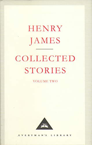 Beispielbild fr Henry James Collected Stories Vol 2 (Everyman's Library CLASSICS) zum Verkauf von WorldofBooks