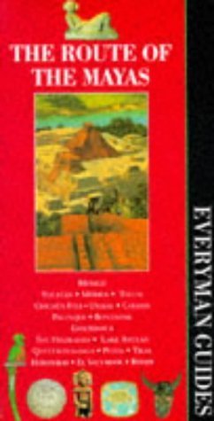 9781857158700: The Route of the Mayas (Everyman Guides)