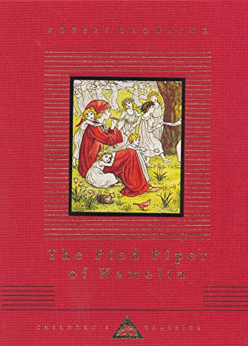 Beispielbild fr The Pied Piper Of Hamelin (Everymans Library CHILDRENS CLASSICS) zum Verkauf von Reuseabook