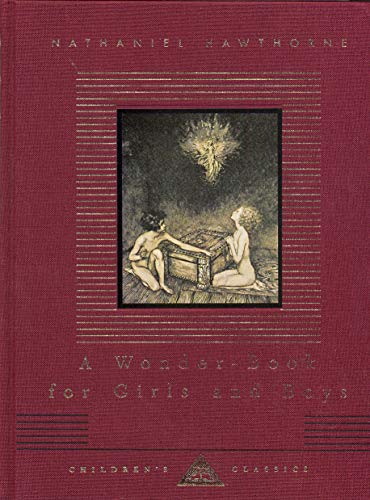 9781857159301: A Wonder-Book For Boys And Girls: Nathaniel Hawthorne (Everyman's Library CHILDREN'S CLASSICS)