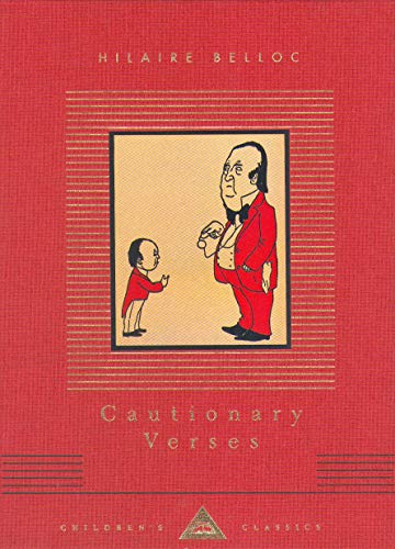 Beispielbild fr Cautionary Verses / New Cautionary Verses (Everyman's Library Children's Classics) zum Verkauf von GoldenWavesOfBooks
