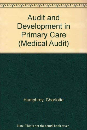 Audit and Development in Primary Care (9781857170306) by Humphrey, Charlotte; Hughes, Jane