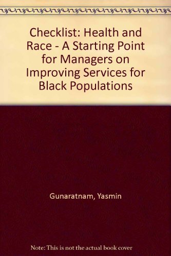 Beispielbild fr Checklist Health & Race: A Starting Point for Managers on Improving Services for Black Populations zum Verkauf von Phatpocket Limited