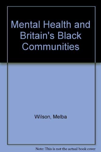 Beispielbild fr Mental Health and Britain's Black Communities zum Verkauf von SecondSale