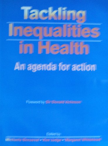 Beispielbild fr Tackling Inequalities in Health: An Agenda for Action zum Verkauf von AwesomeBooks