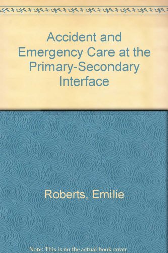 Accident Emergency Care Primary (9781857171624) by Roberts