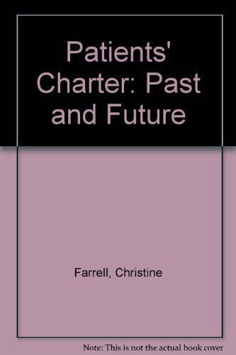 The Patient's Charter (9781857172164) by Farell, Christine