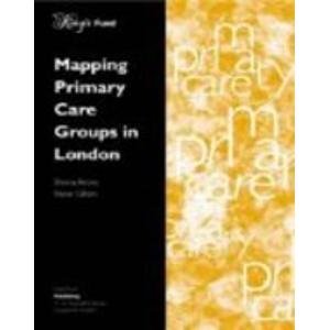 Stock image for Mapping Primary Care Groups in London for sale by Phatpocket Limited