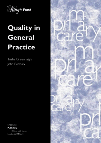 Stock image for Quality in General Practice (King's Fund Primary Care Series) for sale by Phatpocket Limited