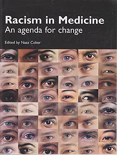 Beispielbild fr Racism in Medicine: An Agenda for Change zum Verkauf von WorldofBooks