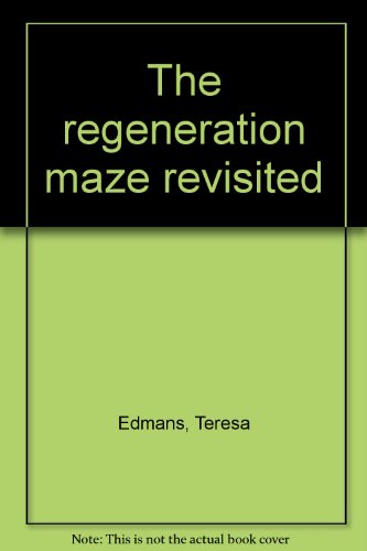 Beispielbild fr The Regeneration Maze Revisited zum Verkauf von PsychoBabel & Skoob Books