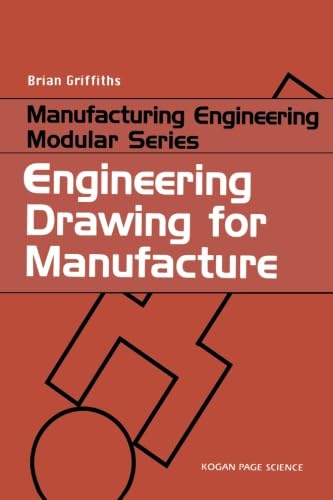 Stock image for Engineering Drawing for Manufacture (Manufacturing Engineering Modular for sale by Hawking Books