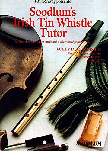 Imagen de archivo de Soodlum's Irish Tin Whistle Tutor - Volume 1 a la venta por HPB-Emerald