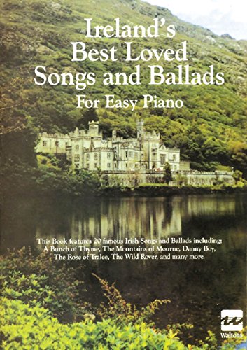 Imagen de archivo de Irelands Best Loved Songs and Ballads for Easy Piano a la venta por Goodwill Books