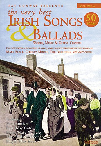 Beispielbild fr The Very Best Irish Songs & Ballads - Volume 2: Words, Music & Guitar Chords zum Verkauf von ThriftBooks-Dallas