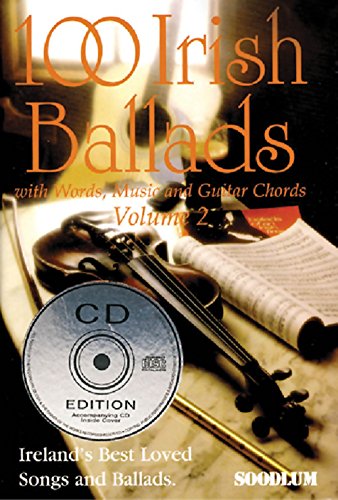 Stock image for 100 Irish Ballads - Volume 2: Ireland's Most Popular Ballad Book for sale by HPB-Ruby