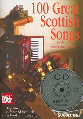 Beispielbild fr 100 Great Scottish Songs (Book/CD Set) zum Verkauf von HPB Inc.