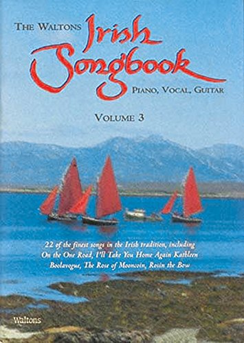 Beispielbild fr The Waltons Irish Songbook: The Songs Book Three zum Verkauf von WorldofBooks