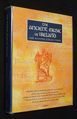 Stock image for The Ancient Music of Ireland: The Bunting Collections for sale by Cavehill Books