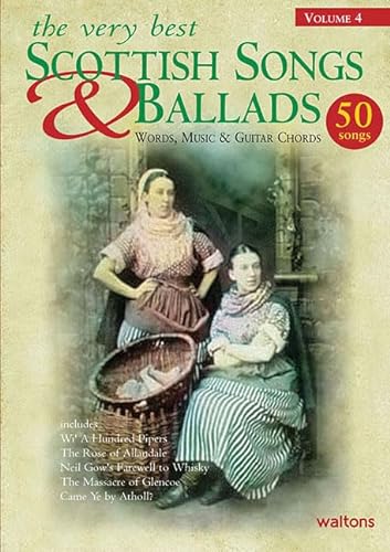 Beispielbild fr The Very Best Scottish Songs &amp; Ballads, Volume 4 zum Verkauf von Blackwell's