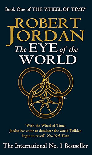 Beispielbild fr The Eye Of The World: Book 1 of the Wheel of Time: Book 1 of the Wheel of Time (Now a major TV series) zum Verkauf von WorldofBooks