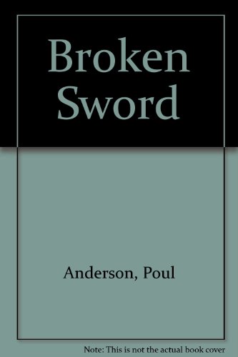 Stock image for Broken Sword for sale by Pelican Bay Books