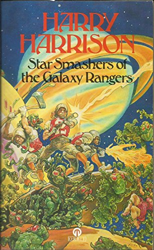 Stock image for Star Smashers Galaxy Rangers (Orbit Books) for sale by AwesomeBooks