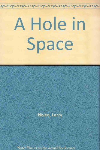 A Hole in Space (9781857231472) by Niven, Larry