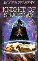 Knight of Shadows (9781857231649) by Roger Zelazny