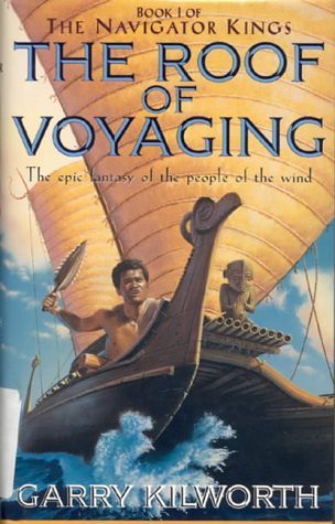 Stock image for Roof Of Voyaging (The Navigator Kings) for sale by AwesomeBooks