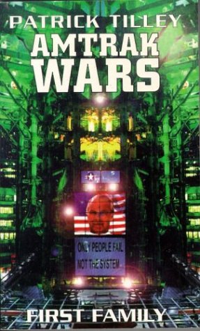 Beispielbild fr Amtrak Wars Vol.2: FIRST FAMILY: Bk. 2 (The Amtrak Wars) zum Verkauf von WorldofBooks