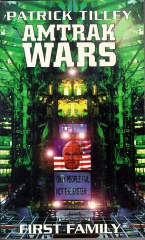Stock image for Amtrak Wars Vol.2: FIRST FAMILY: Bk. 2 (The Amtrak Wars) for sale by WorldofBooks