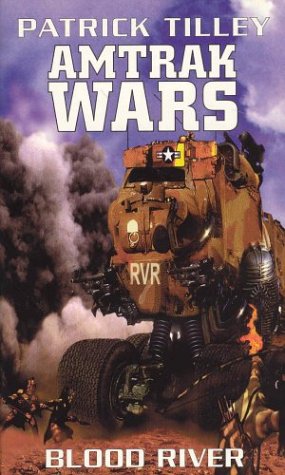 Imagen de archivo de Amtrak Wars Vol.4: BLOOD RIVER: Blood River Bk. 4 a la venta por AwesomeBooks