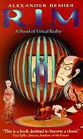 Imagen de archivo de Rim : A Novel of Virtual Reality a la venta por Better World Books Ltd