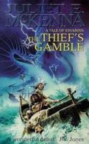 Beispielbild fr The Thief's Gamble: Book One: The Tales of Einarinn zum Verkauf von AwesomeBooks
