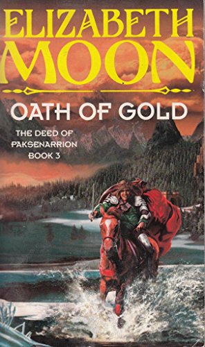 Beispielbild fr Oath Of Gold: Book 3: Deed of Paksenarrion Series zum Verkauf von WorldofBooks