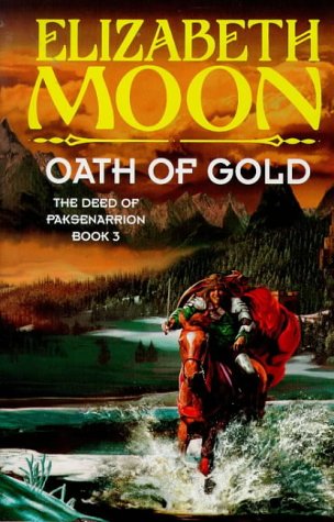 Stock image for Oath Of Gold: Book 3: Deed of Paksenarrion Series for sale by WorldofBooks