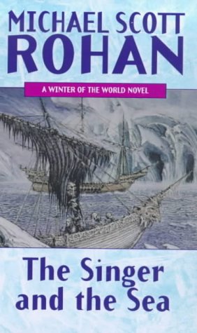 Beispielbild fr The Singer And The Sea: Winter of the World series zum Verkauf von AwesomeBooks