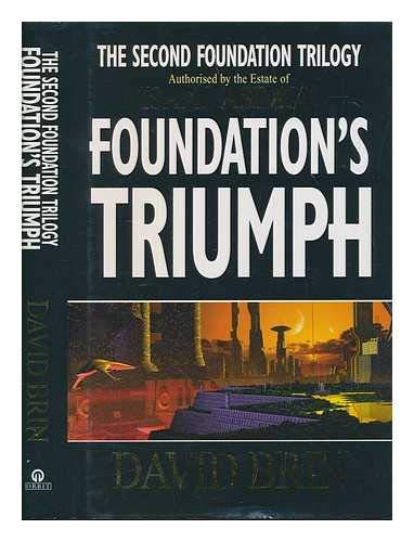 9781857237535: Foundation's Triumph: Book 3 (Second Foundation Trilogy)