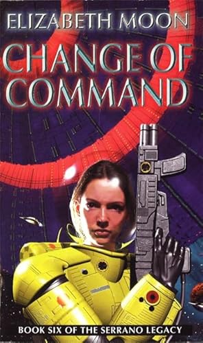 Stock image for Change Of Command: The Serrano Legacy Book 6 for sale by The Glass Key