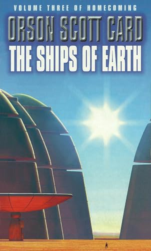 Stock image for The Ships Of Earth: Homecoming Series: Book 3 for sale by WeBuyBooks