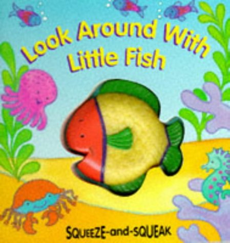 Beispielbild fr Look Around with Little Fish zum Verkauf von WorldofBooks