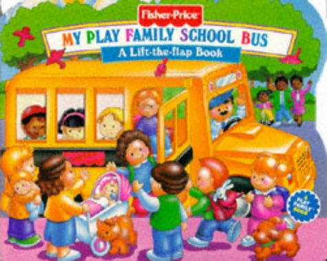 Stock image for My Play Family School Bus (Play Family Books: Lift-the-flap Play Books) for sale by WorldofBooks