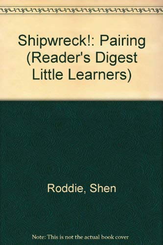 9781857245073: Shipwreck (Reader's Digest Little Learners)