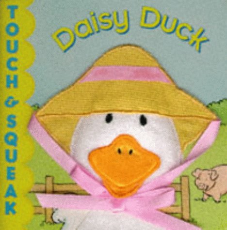 Beispielbild fr Daisy Duck (Touch & Squeak Books) zum Verkauf von WorldofBooks