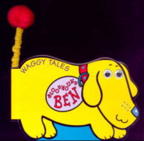 Stock image for Bloodhound Ben (Waggy Tales) for sale by MusicMagpie